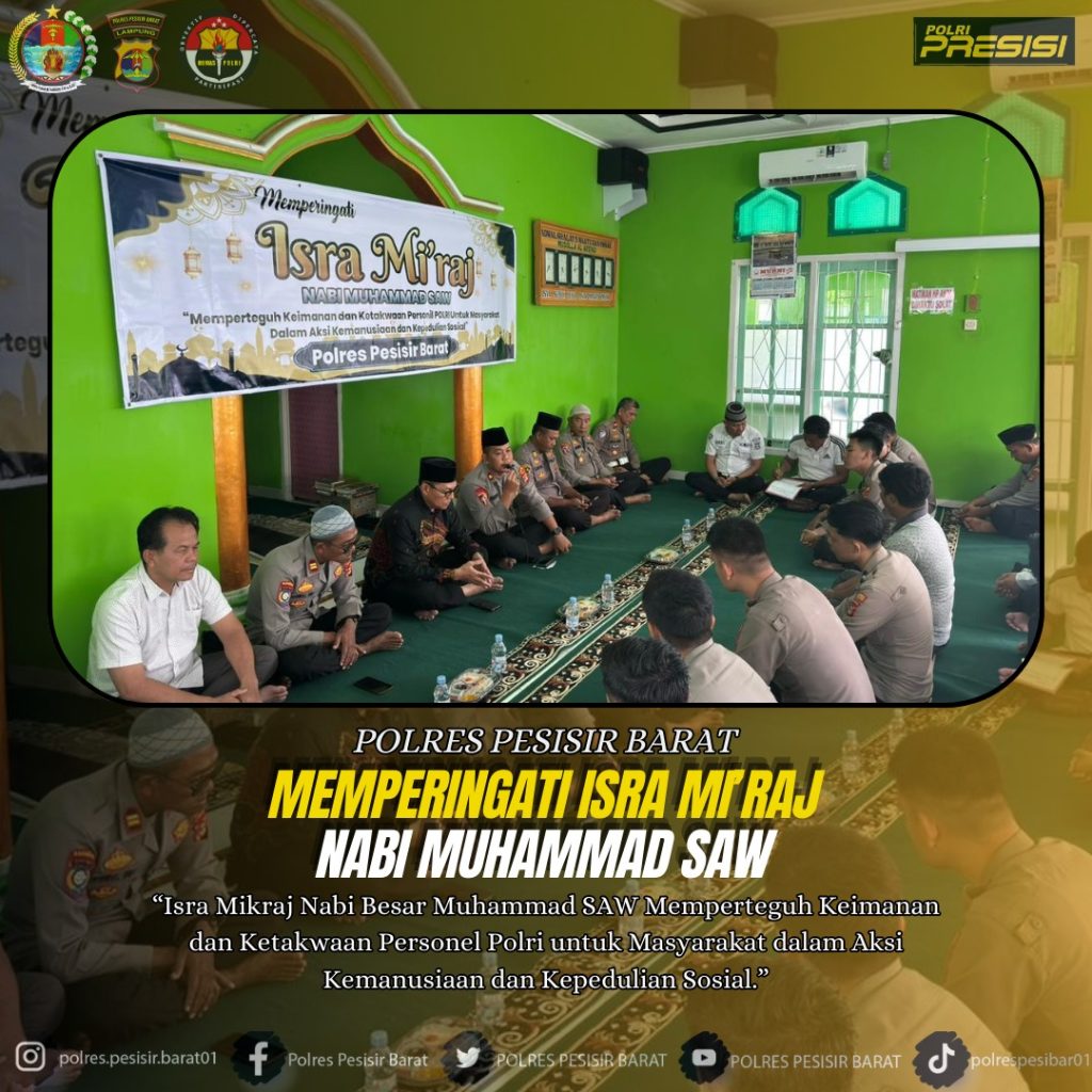 POLRES PESISIR BARAT PERINGATI ISRA MIKRAJ NABI MUHAMMAD SAW 1447 H