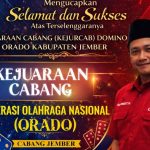 H. Deni Prasetya Dorong Kejurcab Domino Jember, Optimis ORADO Jatim Cetak Atlet Berprestasi